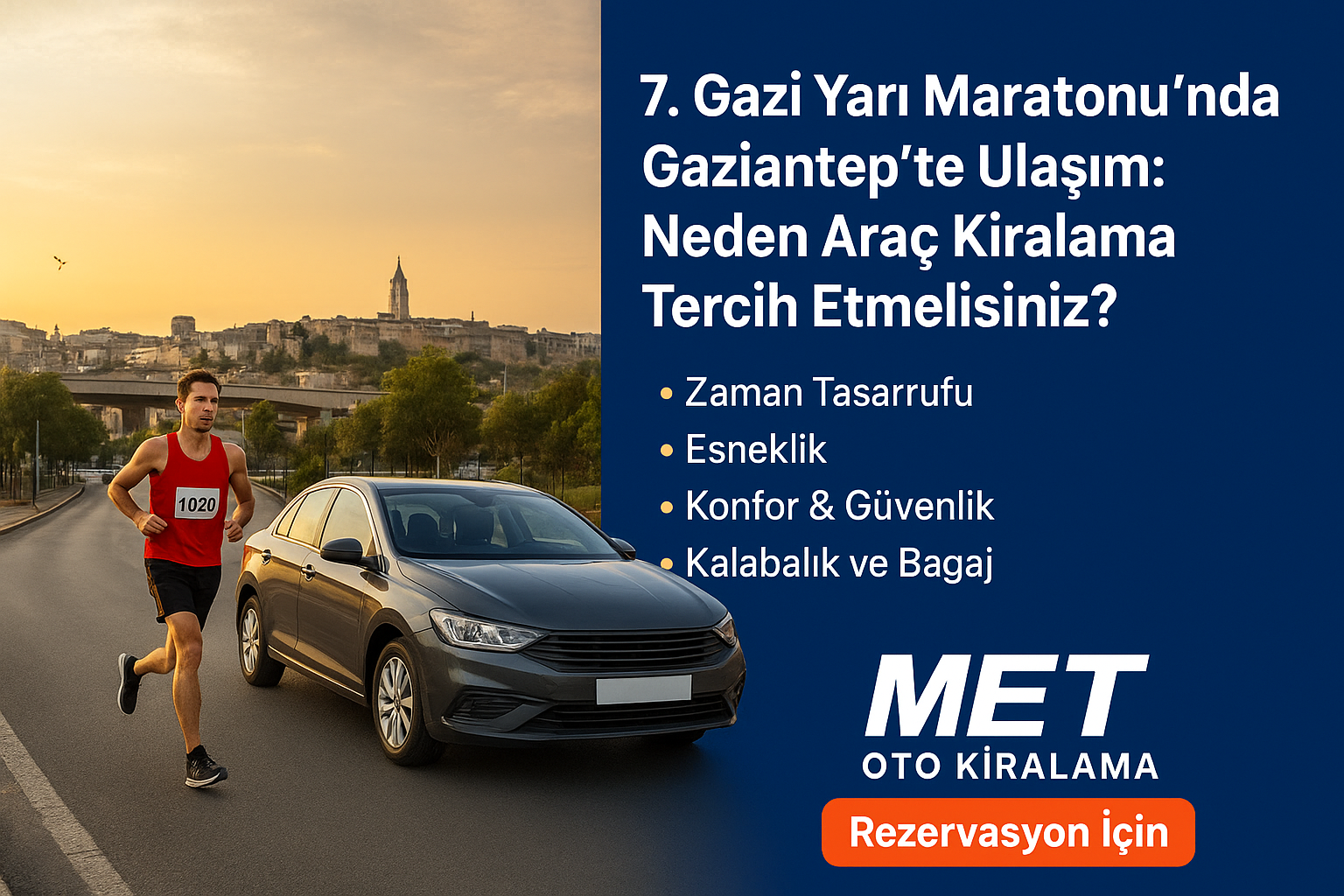 7  Gazi Yarı Maratonu nda Gaziantep te Ulaşım Neden Araç Kiralama Tercih Etmelisiniz